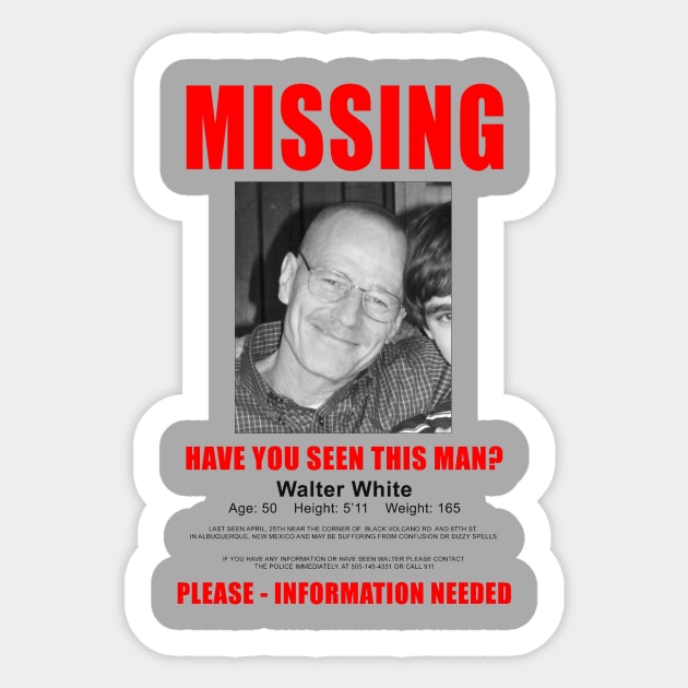 Breaking Bad Missing Sign Sticker by EvelynR